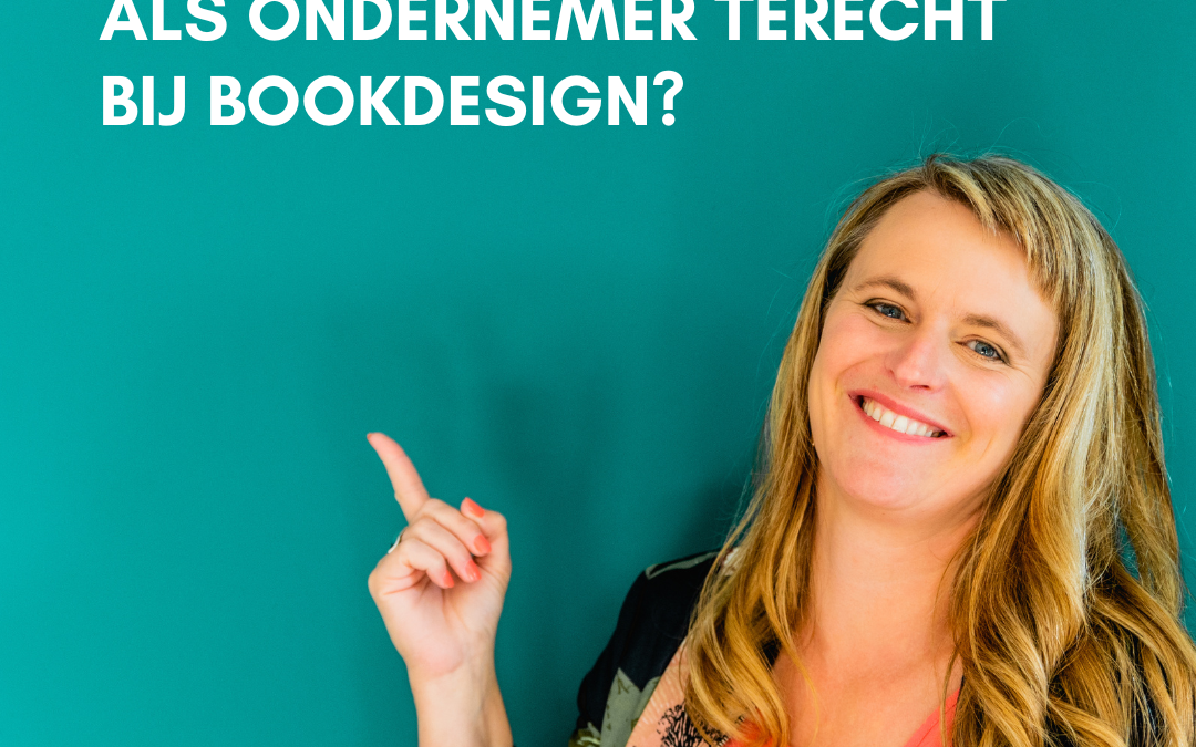 Waarvoor kan je als ondernemer terecht bij BookDesign?